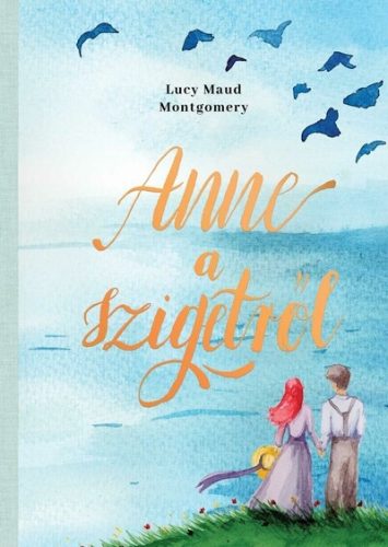 Anne a szigetről -  Lucy Maud Montgomery