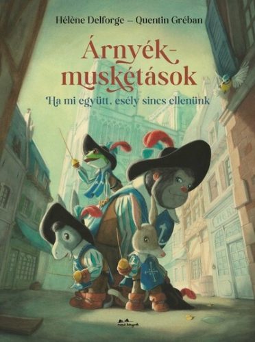 Árnyékmuskétások -  Quentin Gréban