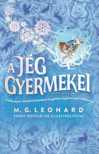 A jég gyermekei  - M. G. Leonard (kötött áras) 