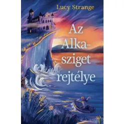   Az Alka-sziget rejtélye - Lucy Strange (már nem kötött áras)