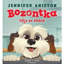 Bozontka falja az életet  - Jennifer Aniston