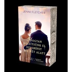   Hogyan veszítsünk el egy grófot tíz hét alatt (élfestett) - Jenny Fletcher (kötött áras) 