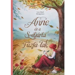   Anne és a Széljárta Fűzfa-Lak  - Lucy Maud Montgomery (már nem kötött áras) 