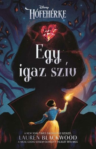 Egy igaz szív - Lauren Blackwood (kötött áras) 