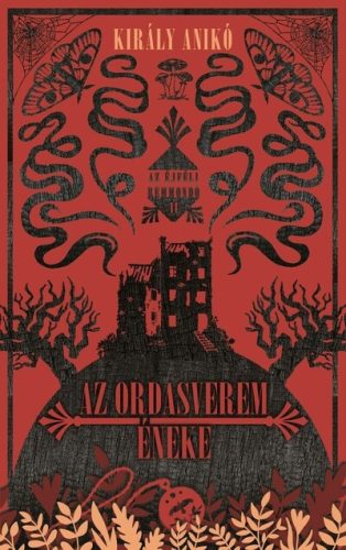 Az Ordasverem éneke - Az Éjféli Rémmondó - Király Anikó (kötött áras)  