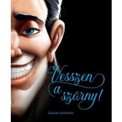   Vesszen a szörny! - Gaston története - Disney - Serena Valentino (kötött áras) 