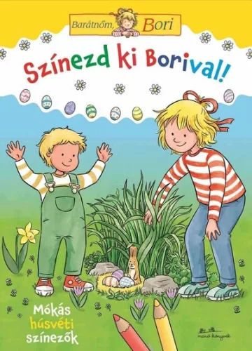 Színezd ki Borival! - Mókás húsvéti színezők (kötött áras) 