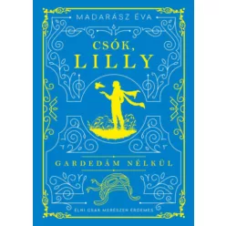 Csók, Lilly - Madarász Éva (kötött áras) 