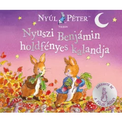   Nyúl Péter világa - Nyuszi Benjámin holdfényes kalandja 