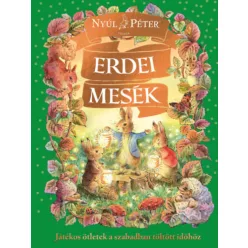 Nyúl Péter világa - Erdei Mesék (kötött áras) 