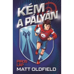   Kém a pályán - Piros lap - Matt Oldfield (kötött áras) 
