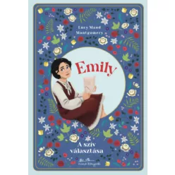   Emily - A szív választása - Lucy Maud Montgomery (kötött áras) 