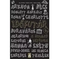 Időfutár 6. - A holnap ostroma 