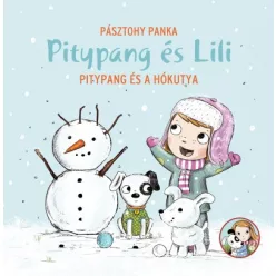   Pásztohy Panka - Pitypang és a hókutya - Pitypang és Lili 