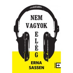 Erna Sassen - Nem vagyok elég