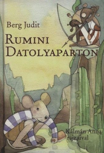 Berg Judit-Rumini Datolyaparton 