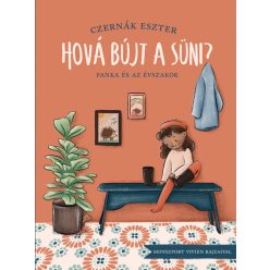   Czernák Eszter - Hová bújt a süni? - Panka és az évszakok