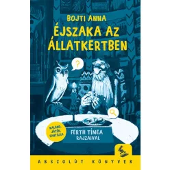Bojti Anna - Éjszaka az állatkertben