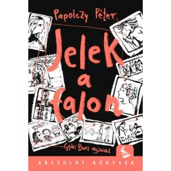 Papolczy Péter - Jelek a falon