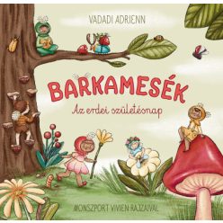 Vadadi Adrienn - Barkamesék - Az erdei szülinap