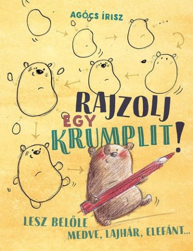 Agócs Írisz - Rajzolj egy krumplit! 1.