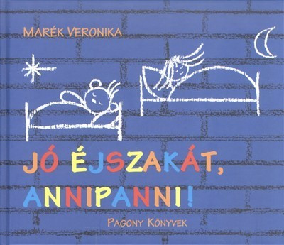 Marék Veronika-Jó éjszakát, Annipanni! 