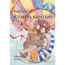 Berg Judit - Rumini kapitány 