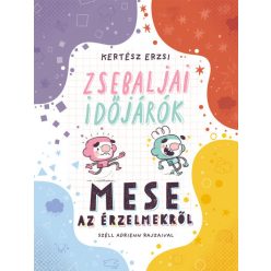   Kertész Erzsi - Zsebaljai időjárók - Mese az érzelmekről