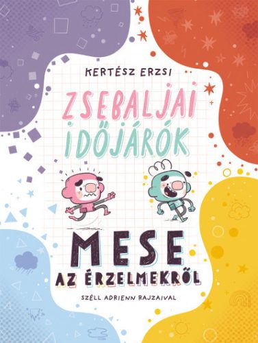 Kertész Erzsi - Zsebaljai időjárók - Mese az érzelmekről