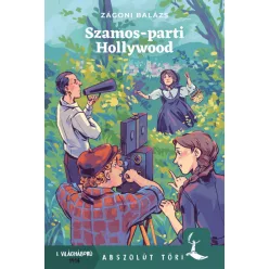 Zágoni Balázs - Szamos-parti Hollywood