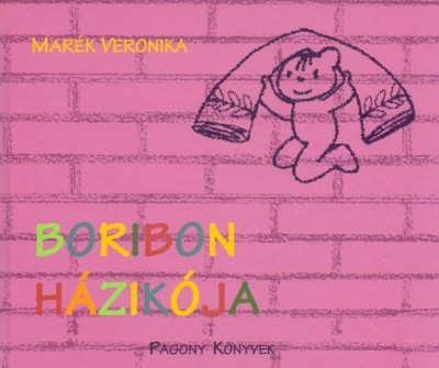 Marék Veronika - Boribon házikója 