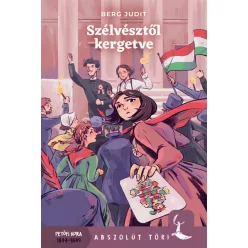 Szélvésztől kergetve- Berg Judit
