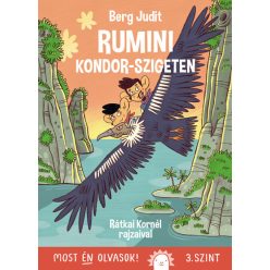   Rumini Kondor-szigeten - Most én olvasok 3. szint - Berg Judit