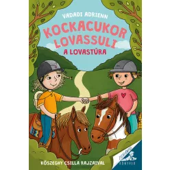 A lovastúra - Kockacukor lovassuli 4. - Vadadi Adrienn