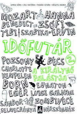 Időfutár 2. - A királynő palástja