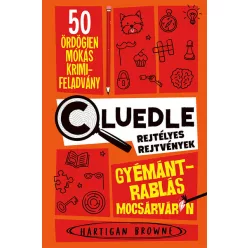   Gyémántrablás Mocsárváron - Rejtélyes rejtvények 1. - Hartigan Browne 