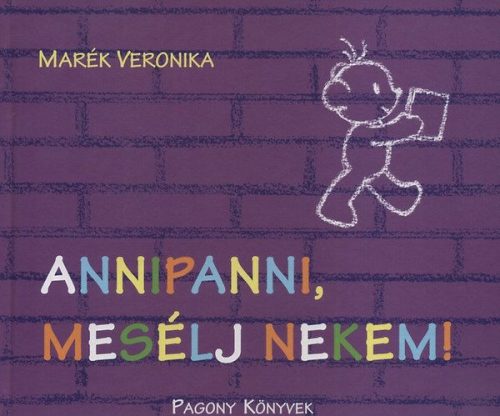 Marék Veronika - Annipanni, mesélj nekem! 