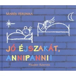 Marék Veronika - Jó éjszakát, Annipanni! 
