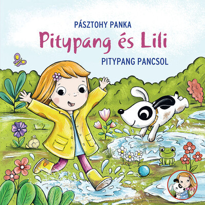 Pitypang pancsol - Pitypang és Lili - Pásztohy Panka