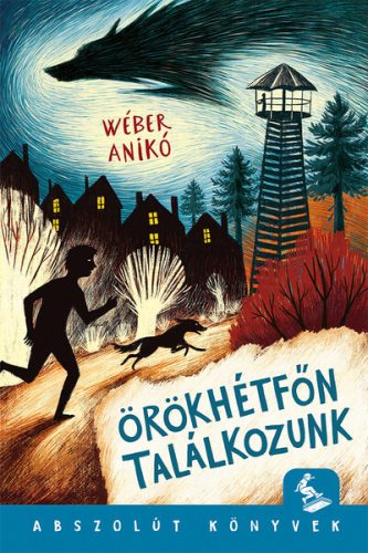 Örökhétfőn találkozunk -Wéber Anikó (kötött áras) 