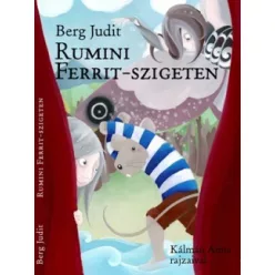 Berg Judit - Rumini Ferrit-szigeten 