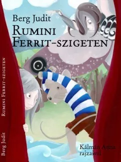 Berg Judit - Rumini Ferrit-szigeten 