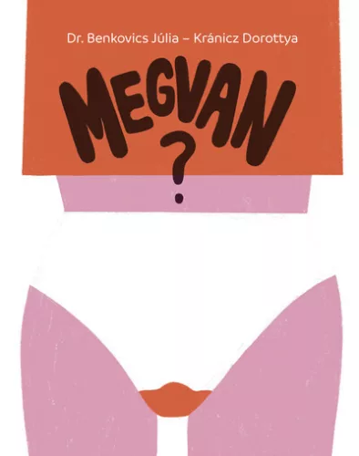 Megvan? - Dr. Benkovics Júlia (kötött áras) 