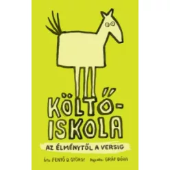Költőiskola - Fenyő D. György (kötött áras) 