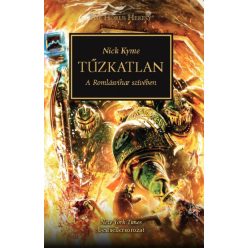 Nick Kyme - Tűzkatlan - A Romlásvihar szívében