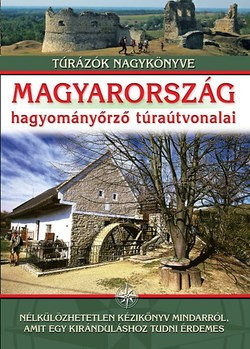 Magyarország hagyományőrző túraútvonalai 