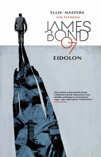 Warren Ellis - James Bond 2. - Eidolon