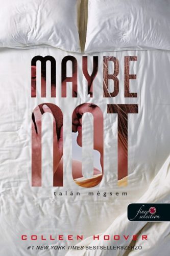 Colleen Hoover - Maybe Not - Talán mégsem - Egy nap talán 1,5