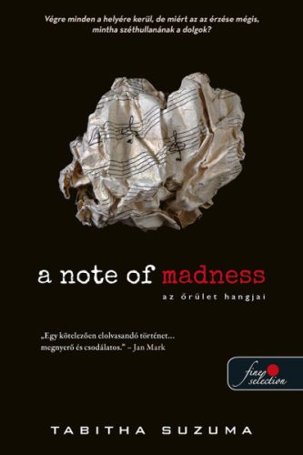 Tabitha Suzuma - A Note of Madness - Az őrület hangjai