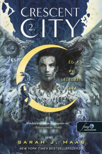 Sarah J. Maas - Crescent City - Ég és lélegzet háza - puha kötés - Crescent City 2.